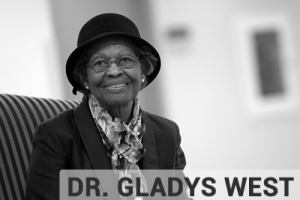 Dr. Gladys West - Hidden Figures - Advantage GPS